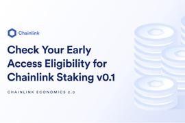 AIN:如何查看自己是否有资格优先参与Chainlink v0.1版权益质押_link币最新价格