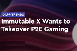 TAB:Polygon和Optimism的对手——ImmutableX能接管P2E游戏吗？_Ouro Stablecoin