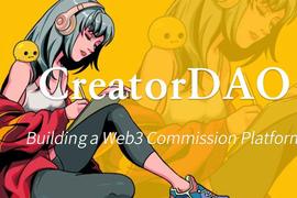EAT:新项目 | CreatorDAO：NFT界的猪八戒网_REA