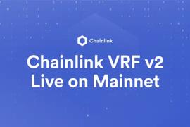 INK:Chainlink VRF v2正式上线，五方面详解新版本优势所在_AIN
