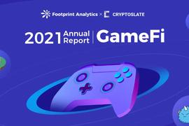 GameFi:回顾2021：GameFi爆发元年之后，2022年GameFi 2.0将至？_STARINU价格