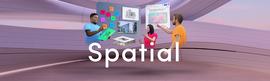 SPA:从3D办公室到虚拟画廊，融资2500万美元的「Spatial」全面拥抱NFT_MEM