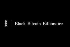 比特币:Black Bitcoin Billionaire：打破偏见，为少数族裔创建的金融乌托邦_Refinable
