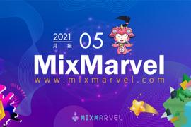 MAR:MixMarvel提供百万福利回馈用户，火箭协议完成120万美元融资｜五月要闻_Marvel
