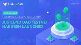 TRX:关于JustLend DAO上线测试网的公告-ODAILY_END