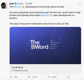 CEO:推特CEO发推宣传名为“The ? Word”计划,旨在帮助机构了解、体验与接受比特币_JAC