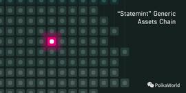 ADO:Statemint通用资产链：向Polkadot治理提出一个公共利益平行链-ODAILY_polkadot100