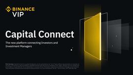 NAN:Binance推出Capital Connect：连接投资者和投资经理_binance