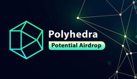 NFT:长推:Polyhedra的潜在空投操作教程_POLY