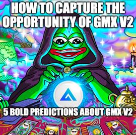 WEB3:长推：如何抓住 GMX v2 的机遇_区块链