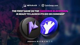 WEB:由Caduceus孵化的首个元宇宙竞技游戏MetaRace即将在CoinSwap进行IDO_ETA