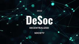 DAO:DeFi 之后 DeSoc：寻找 Web 3 的灵魂_DEF