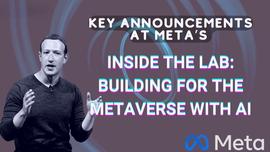 NFT:Meta（Facebook）：AI 将如何解锁元宇宙_metamask小狐狸钱包官网5.13版本