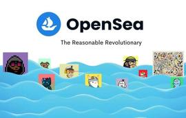 加密货币:深度解析 OpenSea 的 NFT 革命:起源、产品、风险与发展前景_SOLA