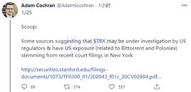 CIN:Cinneamhain Ventures合伙人：TRX（波场）或正在接受美国监管机构调查_tron
