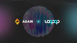 DAP:ADAM与Web3.0社区Loopop正式达成战略合作_泰达币官网app