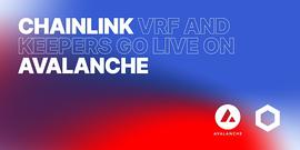 KAVA:Chainlink Keepers和Chainlink VRF正式集成至Avalanche_kava币能暴涨么