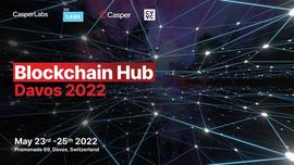 NFT:Blockchain Hub 达沃斯开幕式回顾：CasperLabs首席执行官Mrinal Manohar受邀出席_CRYP