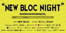 OIN:NEW BLOC NIGHT 2022 in Austin：Consensus大会不可错过的开场酒会_Coinbase客服电话