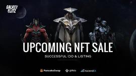 NFT:Galaxy Blitz 宣布完成 IDO 和上线多家交易所，并将开启 NFT 预售_LIT