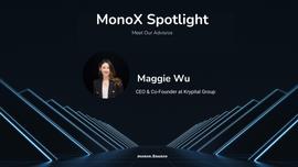 ONO:Krypital Group首席执行官Maggie Wu将担任MonoX战略顾问_Monoeci