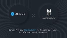 ALPH:Saffron将为Alpha Finance Lab的ibETH / ALPHA流动性提供者分发SFI奖励_AlphaRush AI