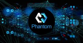 区块链:Phantom带领颠覆性技术合约生态_PHANTOM