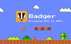 BADGER:将比特币引入DeFi，Badger DAO乘势而起_badger币最新消息