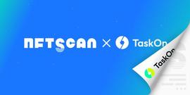 INE:NFTScan与TaskOn达成合作伙伴，双方在多链NFT数据方面展开合作！_UPFI Network