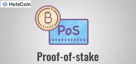 区块链:什么是PoS权益证明？PoS有哪些优势？_铂链币区块链下载