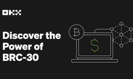 DEFI:OKX 为比特币和 BRC-20 代币质押提出 BRC-30 代币标准_DEFI S