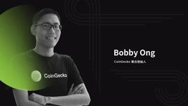 加密货币:对话CoinGecko Bobby Ong：世界第一如何进阶？_OBB