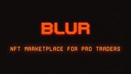BLUR:Blur即将发币、能否掀起一波浪潮？_BLU