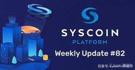 TOK:系统币syscoin周报更新_Morpheus.Network