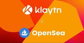 Klaytn:韩国公链Klaytn与OpenSea合作 加速亚洲NFT增长_NFT