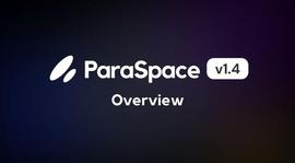 ETH:错过这波NFT交易平台行情？不容错过尚未发币的ParaSpace_PARAS