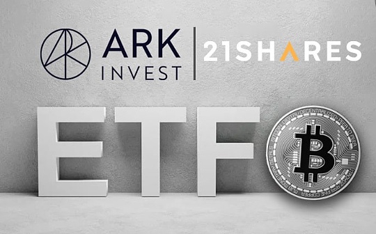 ETF:ARK Invest、21Shares联合递交两份以太坊期货ETF申请_Helicopter Finance