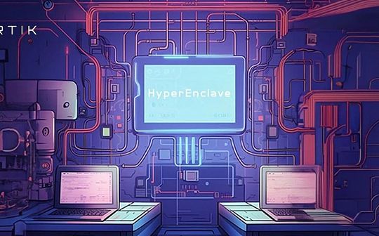 ENC:技术详解 | CertiK对蚂蚁集团HyperEnclave先进形式化验证_NCL
